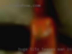 Huge tits teases man into horny cuming from Fair Haven VT.