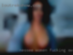 Nessee women fucking swingers kino uzeh.